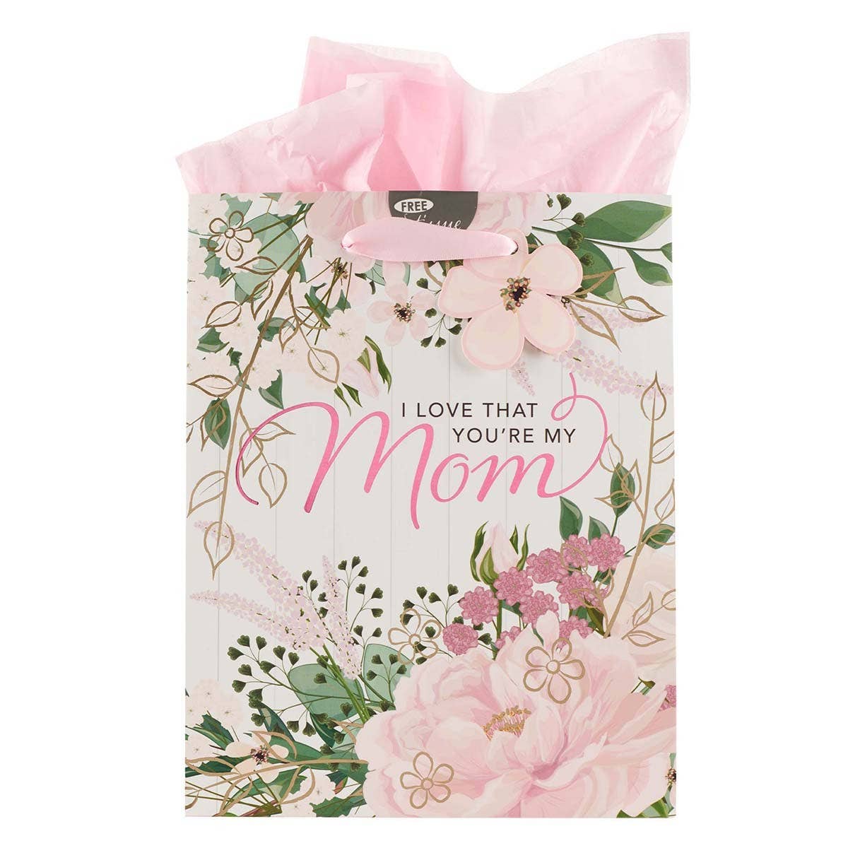 Gift Bag MD Pink I Love That You're My Mom