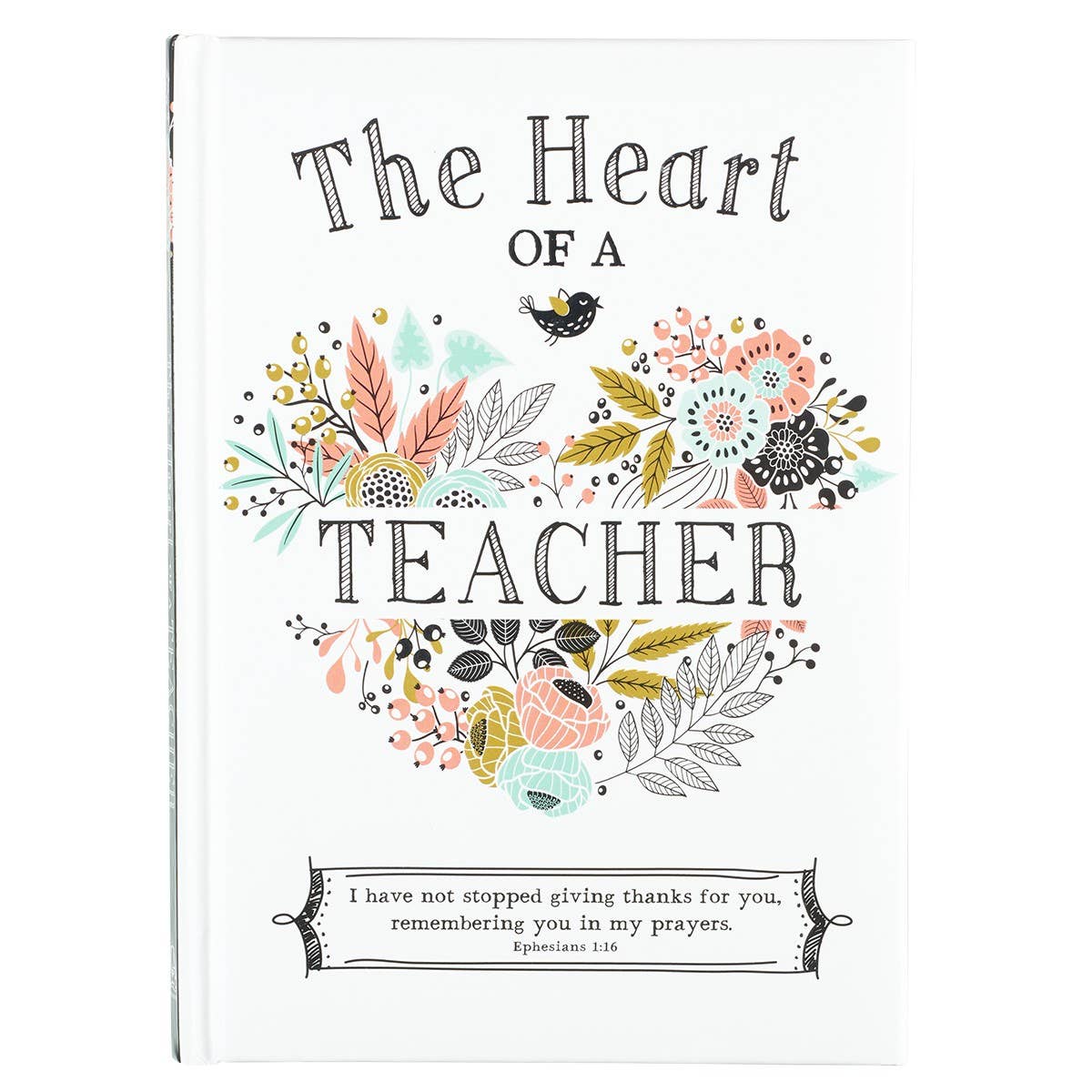 Gift Book Heart of a Teacher Padded Hardcover