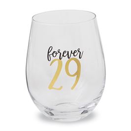 "Forever 29" Stemless Glass