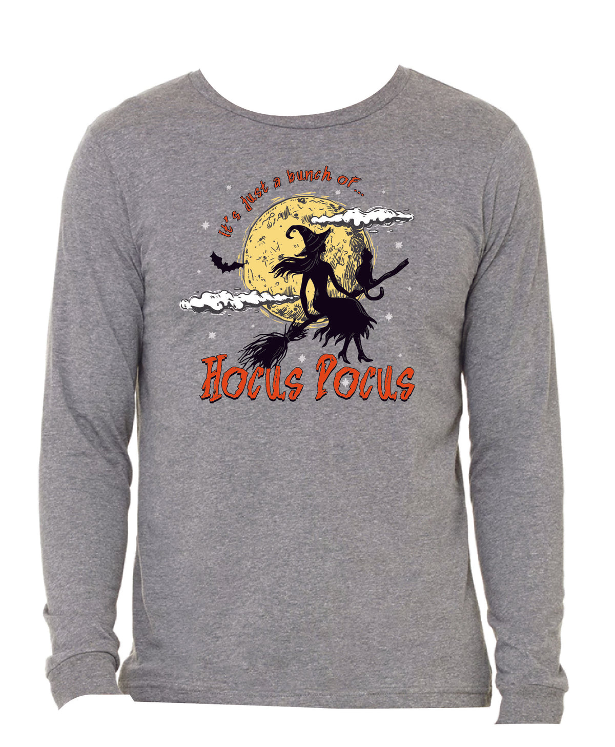 It's Just A Bunch Of Hocus Pocus Steel Grey Long Sleeve T-Shirt